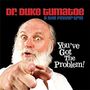 Duke Dr. Tumatoe: You've Got The Problem, CD