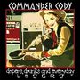 Commander Cody: Dopers Drunks & Everyday Loser, CD