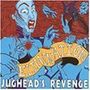 Jughead's Revenge: Elimination, CD
