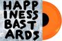 Der Text „HAPPINESS BASTARDS“ ist groß in schwarzer Schrift. Rechts daneben ist eine leuchtend orangefarbene Schallplatte.