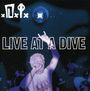 D.I.: Live At A Dive, CD