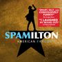 : Spamilton: An American Parody (Original Cast Recording), CD