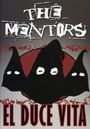 Mentors: El Duce Vita, DVD