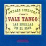 Vale Tango: Las Huellas En El Mar, CD