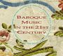 : Baroque Music in the 21st Century, CD