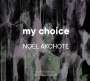 Noël Akchoté: My Choice, CD