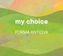 : Forma Antiqva - My Choice, CD