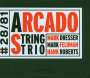 Arcado String Trio: Arcado String Trio, CD