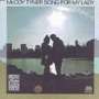 McCoy Tyner: Song For My Lady, CD