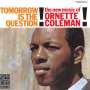 Ornette Coleman: Tomorrow Is The Question, CD