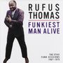 Rufus Thomas: Funkiest Man Alive - The Stax Funk Sessions 1967 - 1975, CD