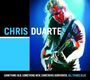 Chris Duarte: Something Old Something New Something Borrowed, CD