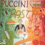 Giacomo Puccini (1858-1924): Puccini And Pasta, CD