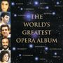 : The World's Greatest Opera Album, CD,CD
