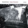 Meredith Monk: Songs Of Ascension, CD