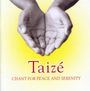 Text: Taizé, CHANT FOR PEACE AND SERENITY. Zwei offene Hände auf gelbem Hintergrund.