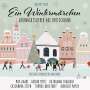 : Ein Wintermärchen 1 - Weihnachtslieder aus Deutschland, CD