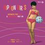 : Nippon Girls - Japanese Pop, Beat & Bossa Nova 1967 - 69, LP