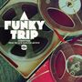 A Funky Trip - Detroit Funk From The Dave Hamilton Archive, LP