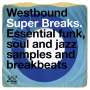 : Westbound Super Breaks, LP,LP