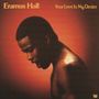 Eramus Hall: Your Love Is My Desire, LP