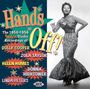 : Hands Off! 1950 - 1956 Modern Studio, CD