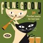 : Feline Groovy: 24 Purrfect Tracks..., CD