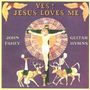 John Fahey: Yes Jesus Loves Me - Gu, CD