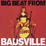 Text: "BIG BEAT FROM BADSVILLE". Illustration: Frau in lacker Kleidung auf einer Trommel mit Gitarren im Hintergrund.