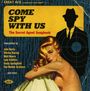 : Come Spy With Us: The Secret Agent Songbook, CD