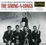 The String-A-Longs: Wheels, CD