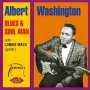 Albert Washington: Blues & Soul Man, CD