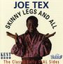 Joe Tex: Skinny Legs And All, CD