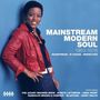 : Mainstream Modern Soul 1969 - 1976, CD