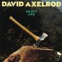 David Axelrod: Heavy Axe, CD