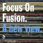 Focus On Fusion, CD