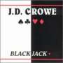 J.D. Crowe: Blackjack, CD