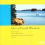 Donald Wheelock: Music Of Donald Wheelock, CD