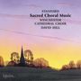 Charles Villiers Stanford: Geistliche Chorwerke, CD,CD,CD