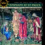 : St.Paul's Cathedral Choir - Epiphany at St.Paul's, CD