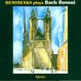 Johann Sebastian Bach: Transkriptionen für Klavier Vol.1 (Ferruccio Busoni), CD