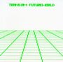 Trans Am: Futureworld, CD