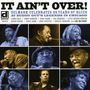 : It Ain't Over: 55 Years Of Blues, CD