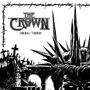 The Crown: Crown Of Thorns (Limited Edition), CD