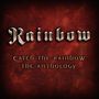 Rainbow: Catch The Rainbow: The Anthology, CD,CD