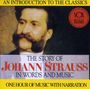 Johann Strauss II: His Story & His Music, CD