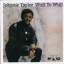Johnnie Taylor: Wall To Wall, CD