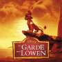 : Disney - Die Garde der Löwen. Soundtrack, CD