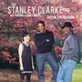 Stanley Clarke (geb. 1951): Jazz In The Garden, CD