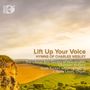 Charles Wesley: Geistliche Lieder "Lift Up Your Voice", CD
